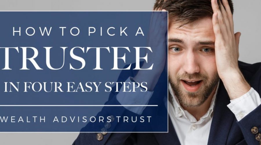 How-to-pick-a-Trustee-1024x491